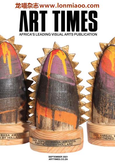 [南非版]Art Times 权威视觉艺术设计杂志 2021年9月刊